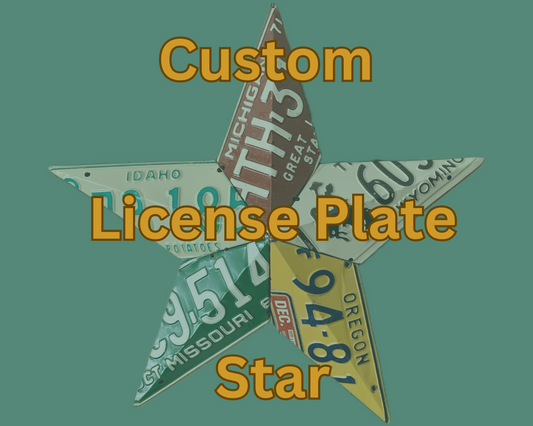 Custom License Plate Star - Your Choice - We provide license plates or we use your plates