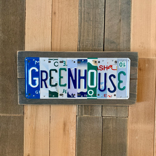 Greenhouse License Plate Sign