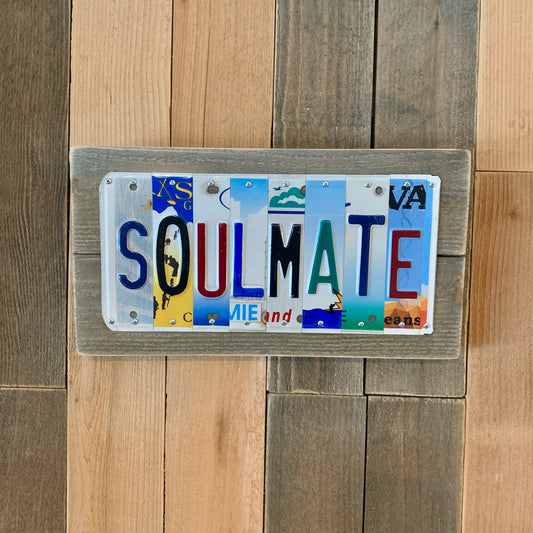 Soulmate License Plate Sign